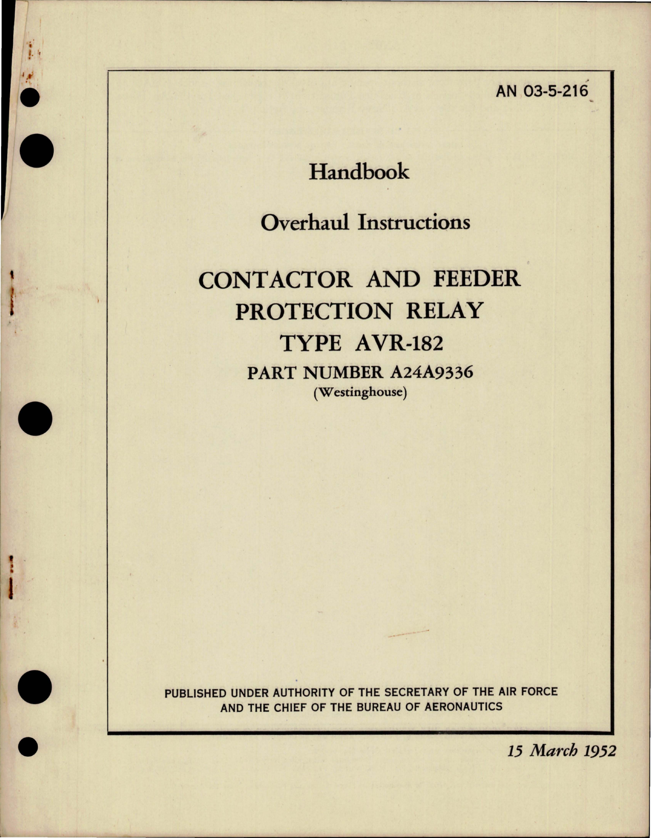 Sample page 1 from AirCorps Library document: Overhaul Instructions for Contactor and Feeder Protection Relay - Type AVR-182 - Parts A24A9336