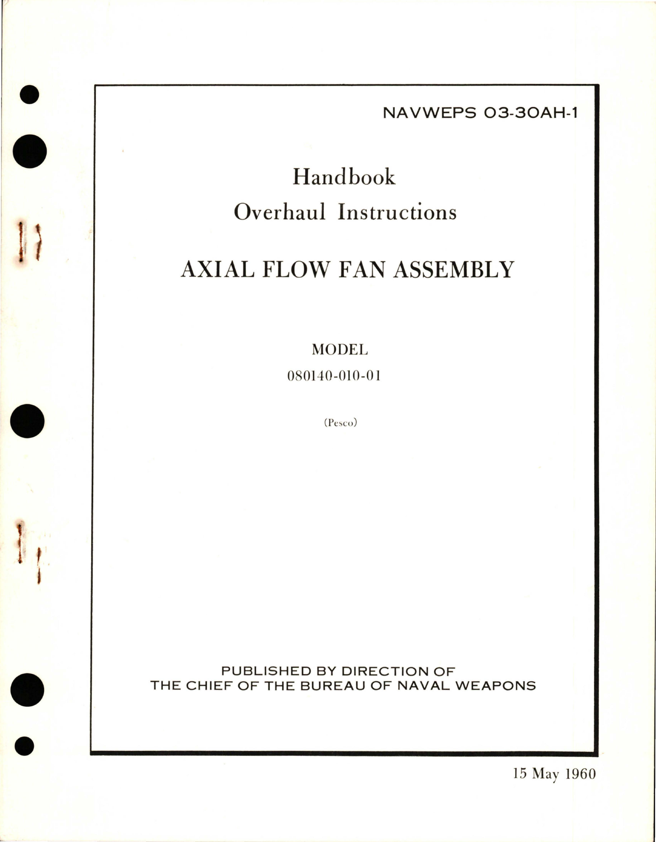 Sample page 1 from AirCorps Library document: Overhaul Instructions for Axial Flow Fan Assembly - Model 080140-010-01