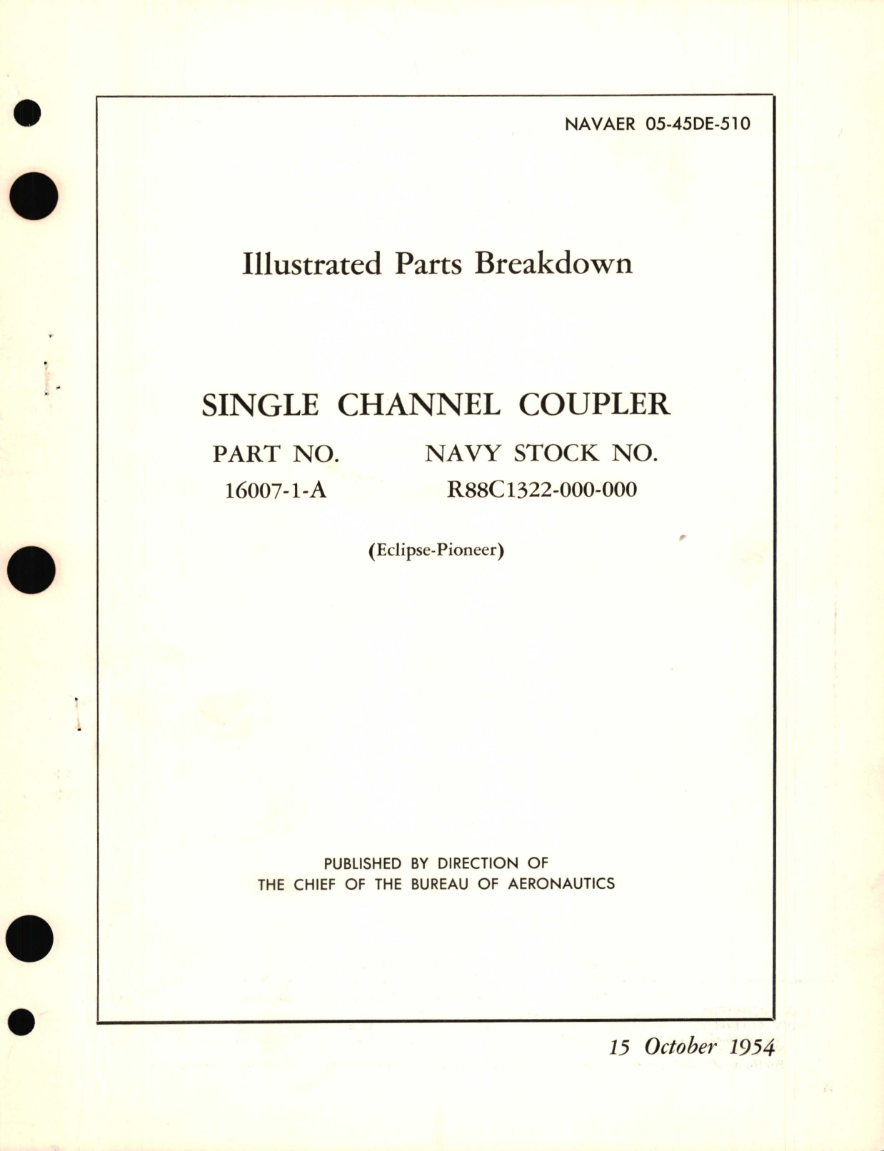 Sample page 1 from AirCorps Library document: Illustrated Parts Breakdown for Single Channel Coupler Part No. 16007-1-A 