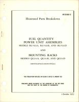 Illustrated Parts Breakdown for Fuel Quantity Power Unit Assemblies and Mounting Racks 