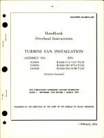 Overhaul Instructions for Turbine Fan - Assemblies 519908, 519909, and 536928
