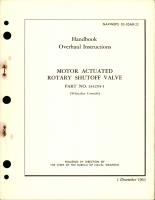 Overhaul Instructions for Motor Actuated Rotary Shutoff Valve - Part 134255-1 