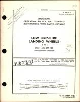 Operation, Service, & Overhaul Instructions with Parts Catalog for Low Pressure Landing Wheels Types 6CA81 & DFA-180