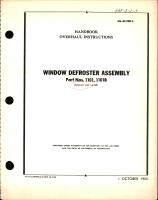 Overhaul Instructions for Window Defroster Assembly Part Nos.  1101, 1101B
