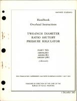 Overhaul Instructions for Two-Inch Diameter Ratio Shutoff Pressure Regulator - Parts 108960,SR3, 108960,SR4, and 108960-1,SR1