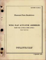 Illustrated Parts Breakdown for Wing Flap Actuator Assemblies - Part 457EA-0 and 457EA-1 