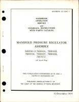 Operation, Service, Overhaul Instructions w Parts Catalog for Manifold Pressure Regulator Assembly