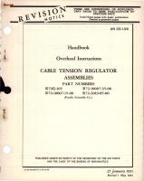 Overhaul Instructions for Cable Tension Regulator Assemblies -  R72G-105, R72-10007-15-00, R72-10007-35-00, and R72-3019-85-00