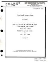 Overhaul Instructions for Helicopter Cargo Hook Assembly, 10,000 LB. Part No. 3580B, Mod 1, and Part No 3580E 