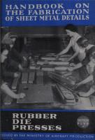 Rubber Die Presses - Handbook on The Fabrication of Sheet Metal Details