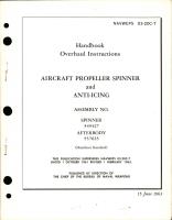 Overhaul Instructions for Aircraft Propeller Spinner and Anti-Icing - Spinner Assembly 549427 -  Afterbody Assembly 557635