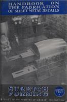 Stretch Forming - Handbook on The Fabrication of Sheet Metal Details
