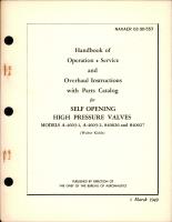 Operation, Service and Overhaul Instructions with Parts Catalog for Self Opening High Pressure Valves