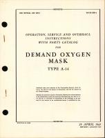 Operation, Service and Overhaul Instructions with Parts Catalog for Demand Oxygen Mask Type A-14