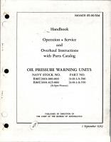 Operation, Service and Overhaul with Parts for Oil Pressure Warning Unit - Parts 3140-1-A-500 and 3140-1-A-550