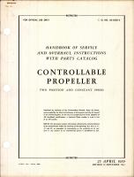 Service & Overhaul Instructions with Parts Catalog for Controllable Propeller - Two Position and Constant Speed