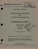 Organizational Maintenance with Illustrated Parts Breakdown for Environmental Systems for OV-10A/D