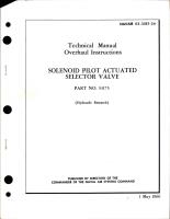 Overhaul Instructions for Solenoid Pilot Actuated Selector Valve - Part 53175 