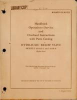 Operation, Service and Overhaul Instructions with Parts Catalog for Hydraulic Relief Valve - Models 1048A-2 and 1048-8
