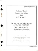 Overhaul Instructions with Parts Breakdown for Hydraulic Aileron Boost Actuator Assembly - Parts 249-58701-31, 249-58701-51 and 249-57801-61