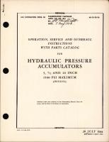 Operation, Service and Overhaul Instructions With Parts Catalog For Hydraulic Pressure Accumulators